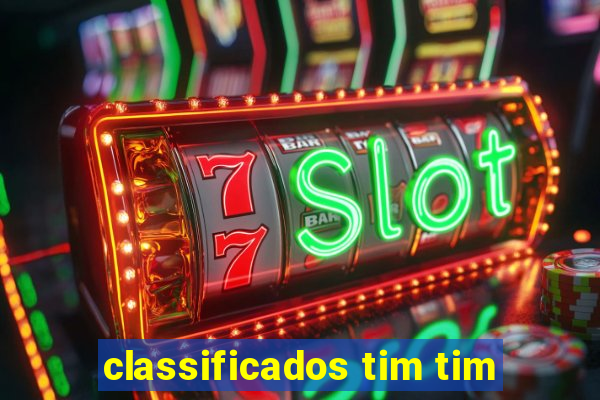 classificados tim tim